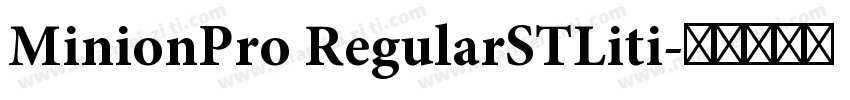MinionPro RegularSTLiti字体转换
